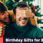10 Best Birthday Gifts for Boyfriend (2021)
