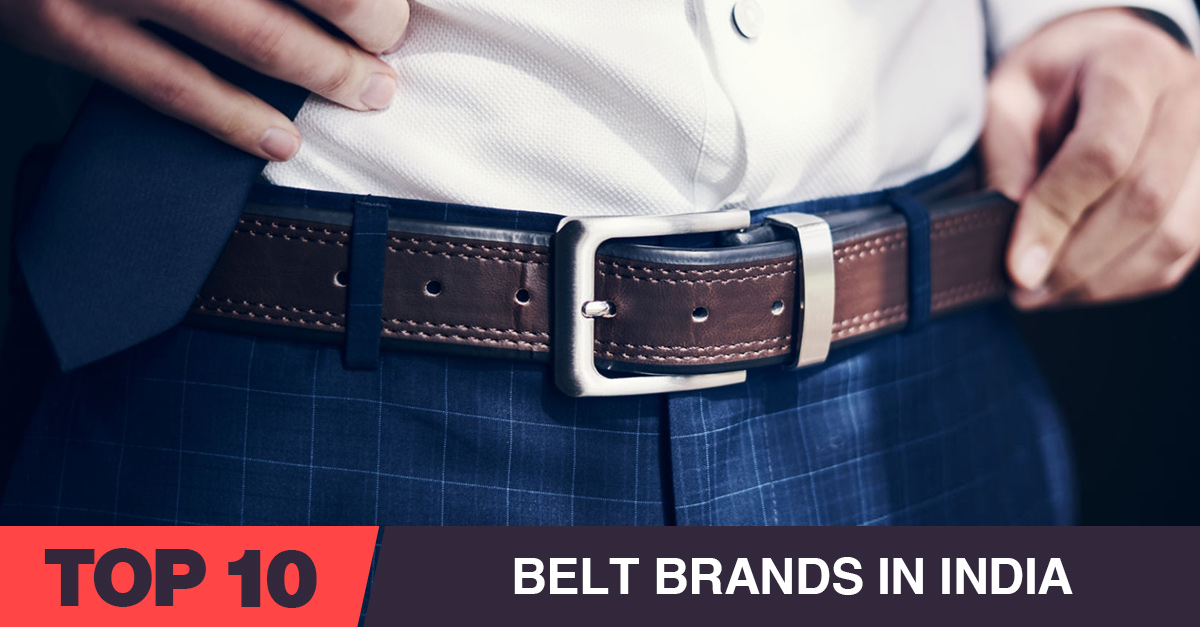 Top 10 Best Belt Brands in India [year]