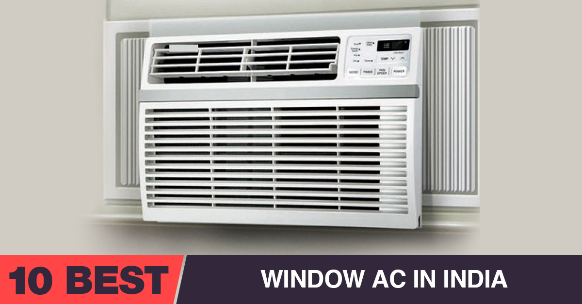 10 Best Window Air Conditioner In India