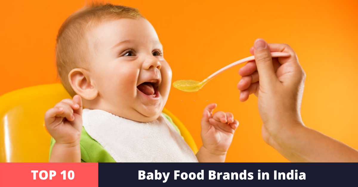 Top 10 Best Baby Food Brands in India for Healthy and Tasty Meals