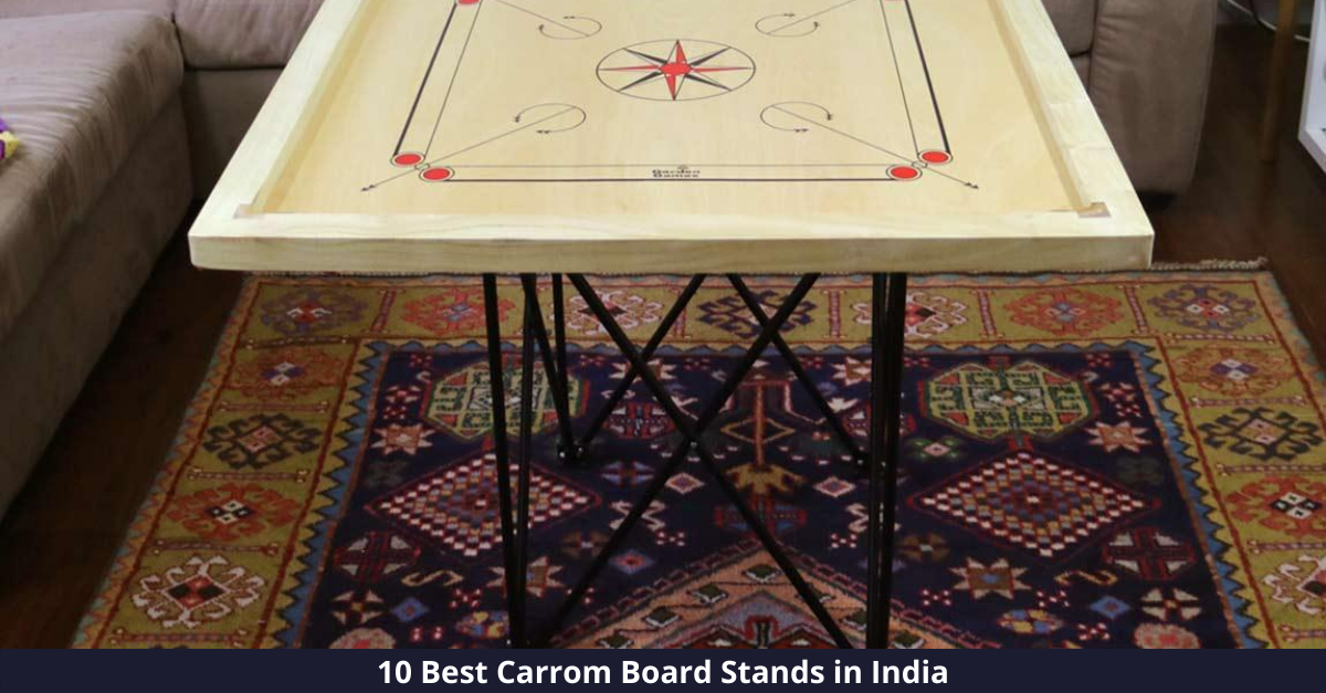 Top 10 Carrom Board Stands in India [year]