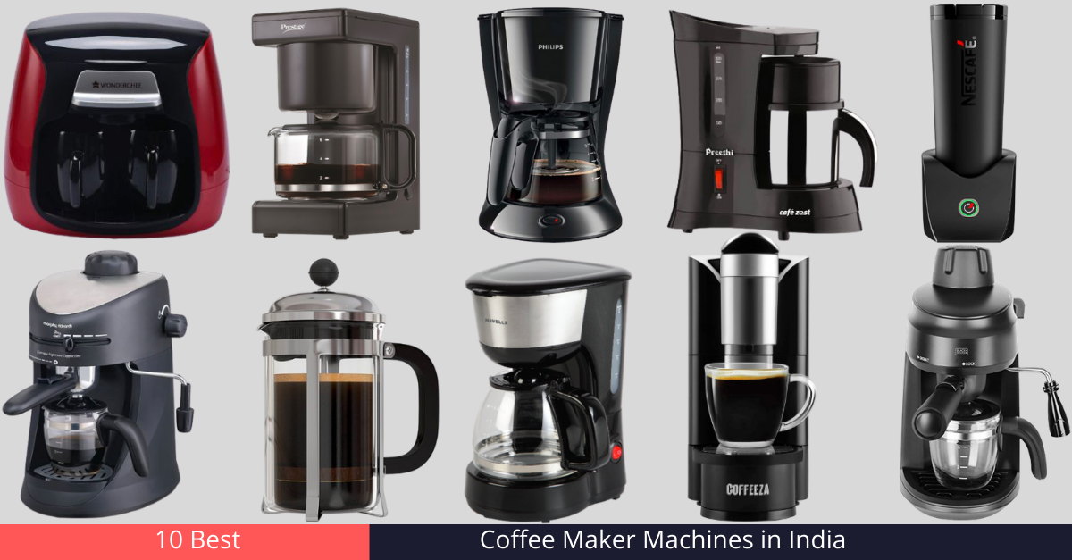 10 Best Coffee Maker Machines in India [year]: Buy from the best