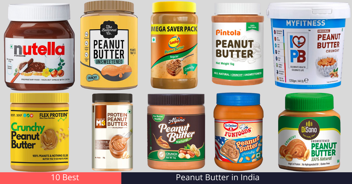 Top 10 Best Peanut Butter in India [year]: Boost your diet @home