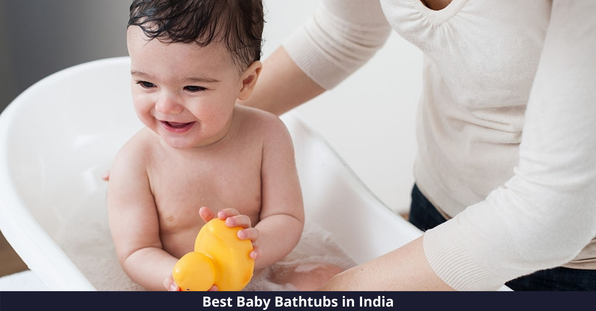 10 Best Baby Bathtubs in India [year]: Happier Bathing Sessions