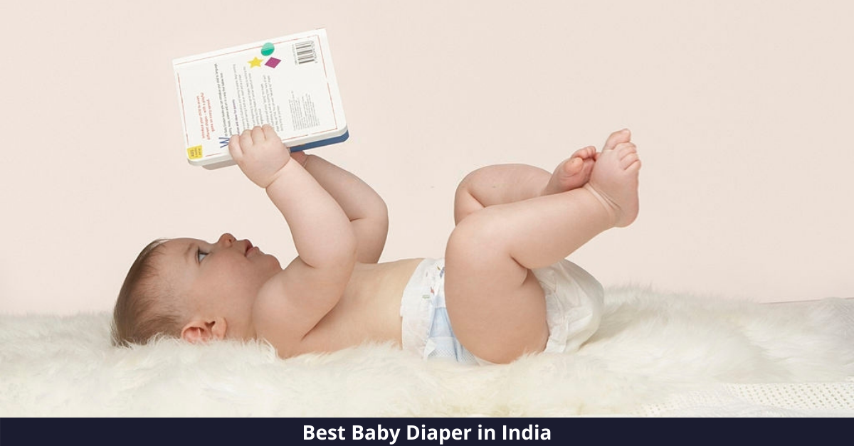 10 Best Baby Diapers in India [year]: Pamper your toddlers