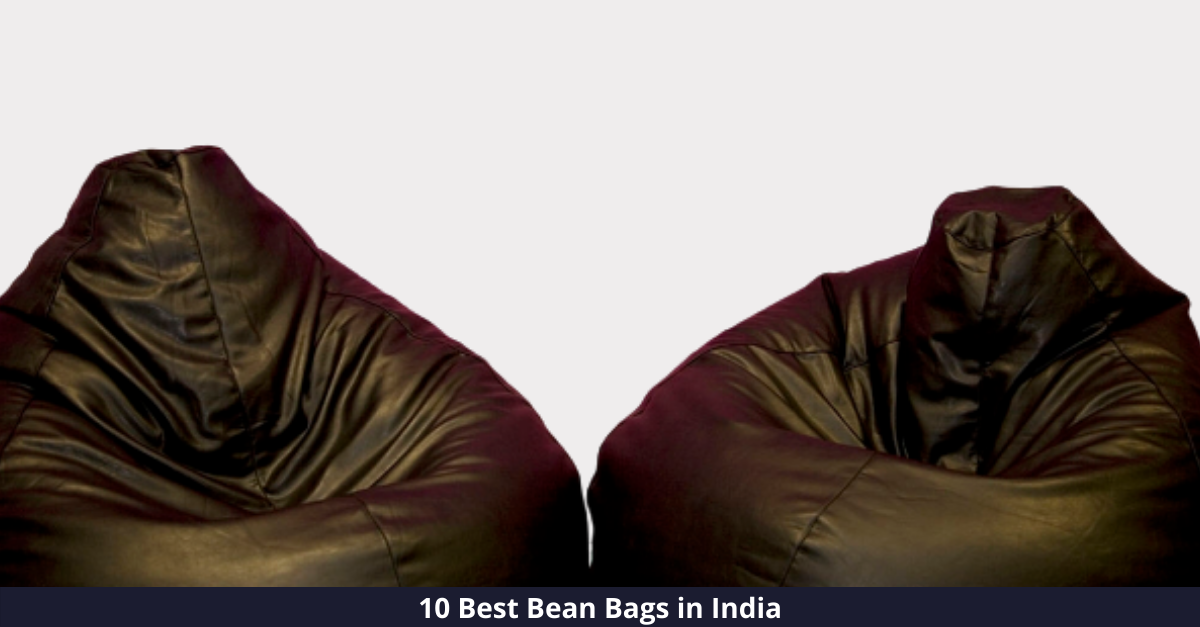 Top 10 Bean Bags in India [year]