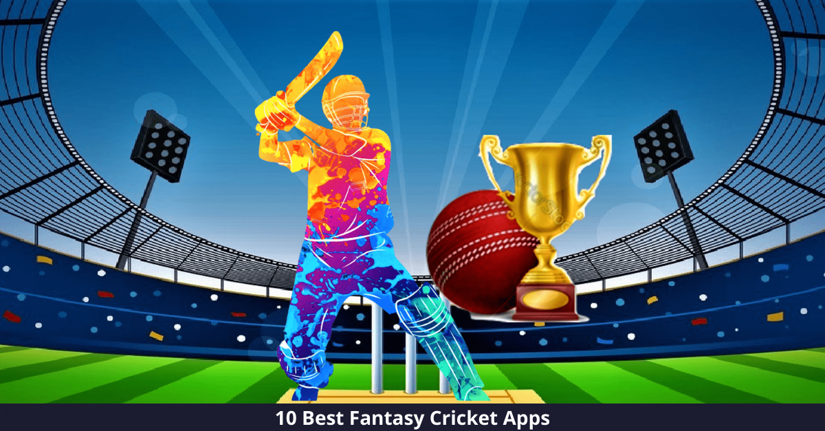 [Top 10] Best Fantasy Cricket Apps for [year]: Win Big Daily!