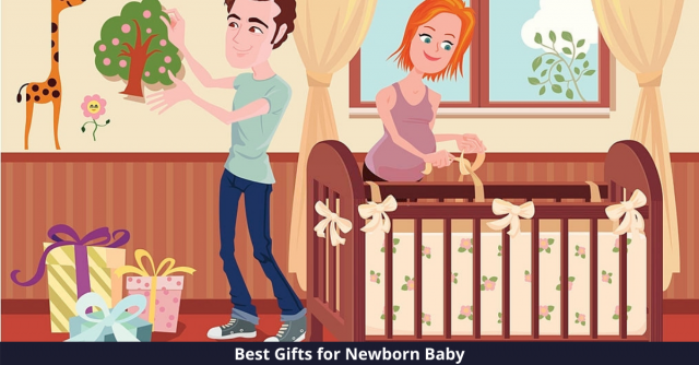 Best Gifts for Newborn Baby