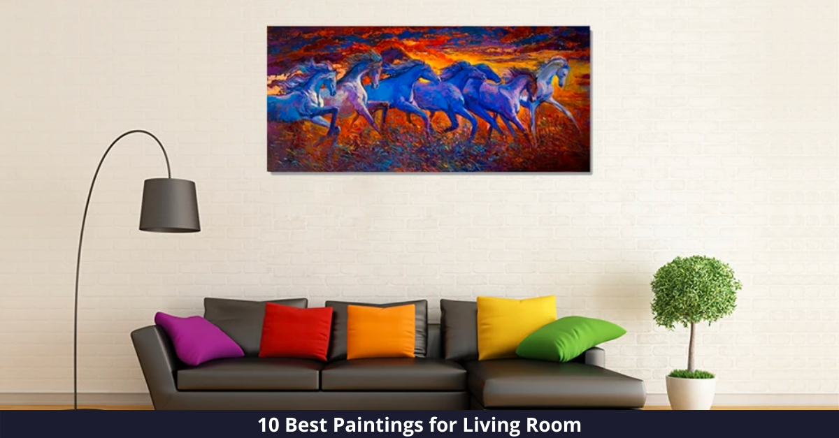 10 Best Paintings for Living Room Setups for [year]