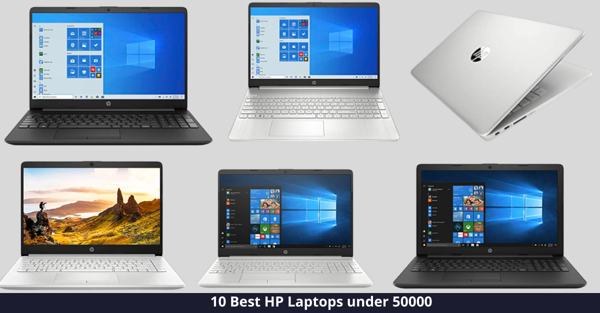 10 Best HP Laptops under 50000 in India [year]: The Best from HP
