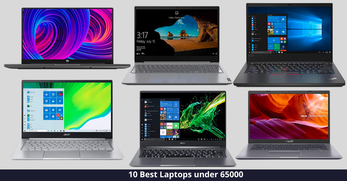 Top 10 Laptops under 65000 INR in India [year]