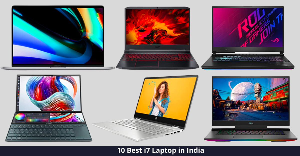 10 Best i7 Laptops in India [year]