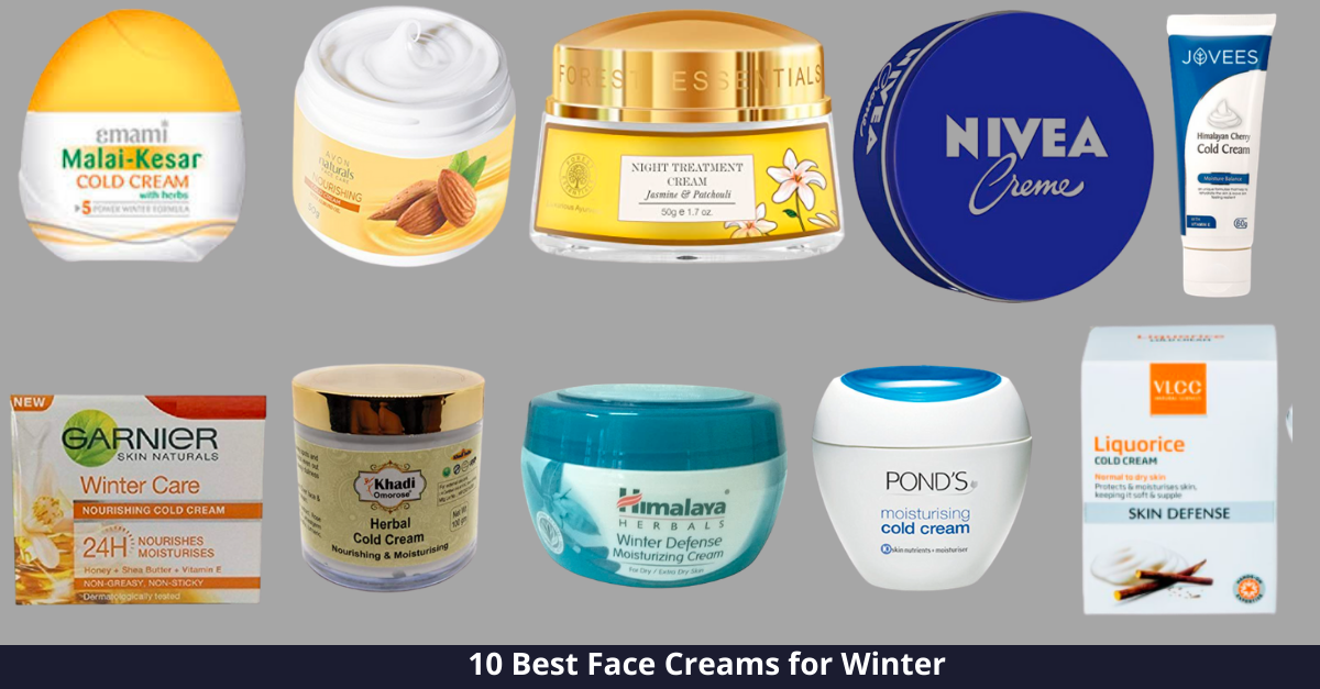 10 Best Face Creams for Winter [year]: Get your shield ready
