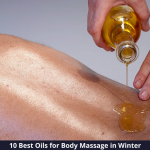 Top 10 Oils for Body Massage in Winter 2021