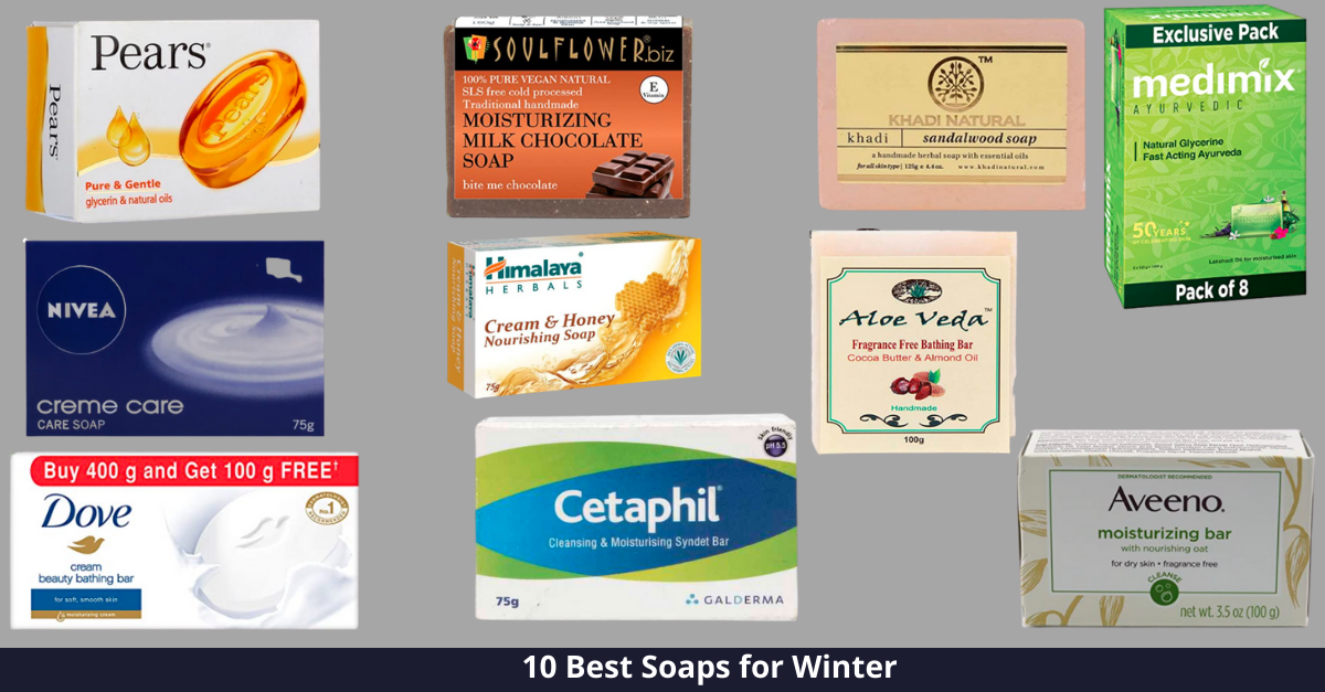 Top 10 Soaps for Winter [year]: Even soaps will protect your Skin