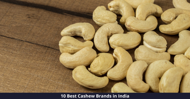 Best Cashew in India
