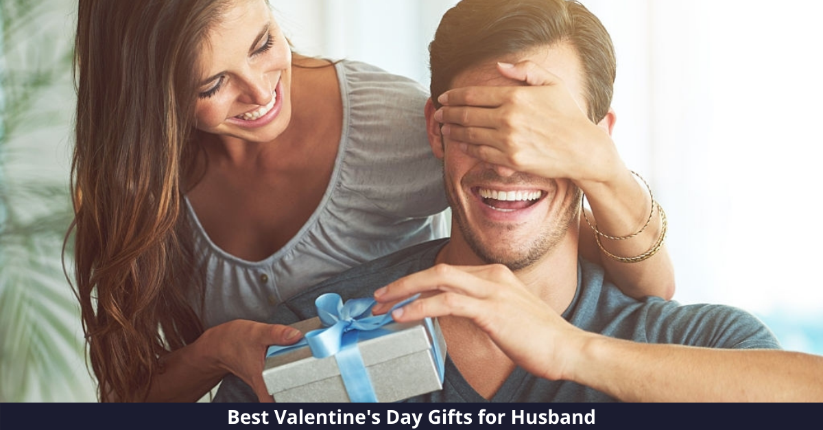 Best Valentines Day Gifts for Husband