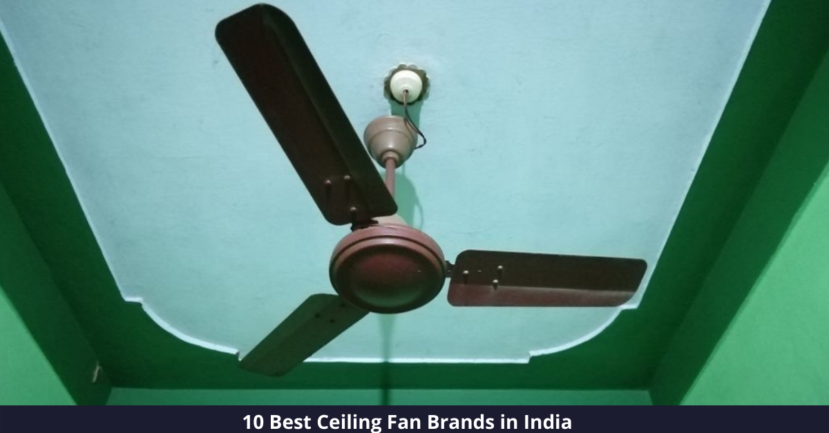 Top 10 Ceiling Fan Brands in India [year]