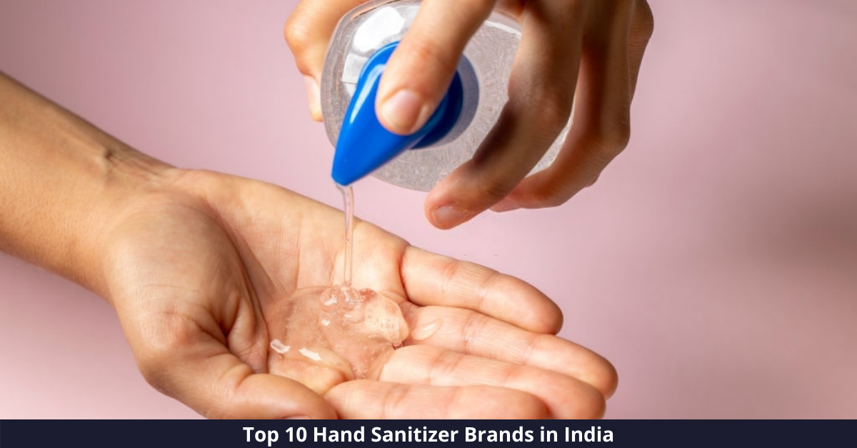 Top 10 Hand Sanitizer Brands in India [year]