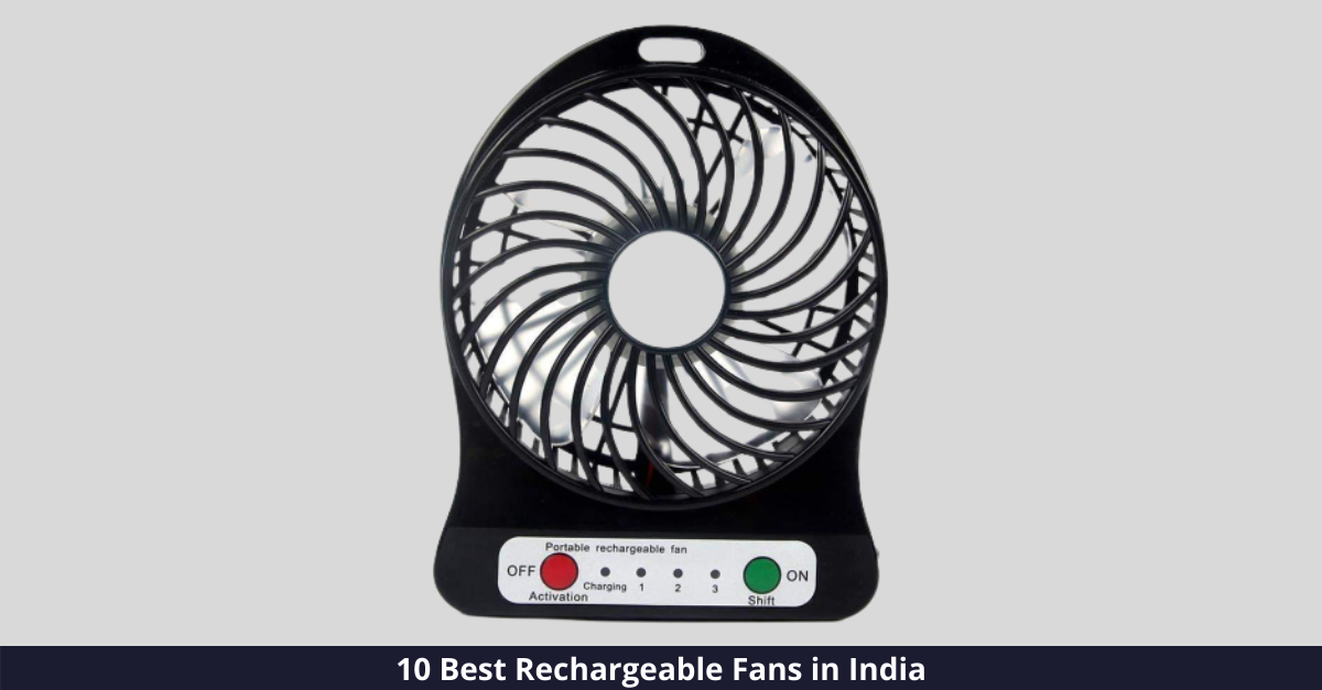 10 Best Rechargeable Fans in India [year]: Upgraded Technology