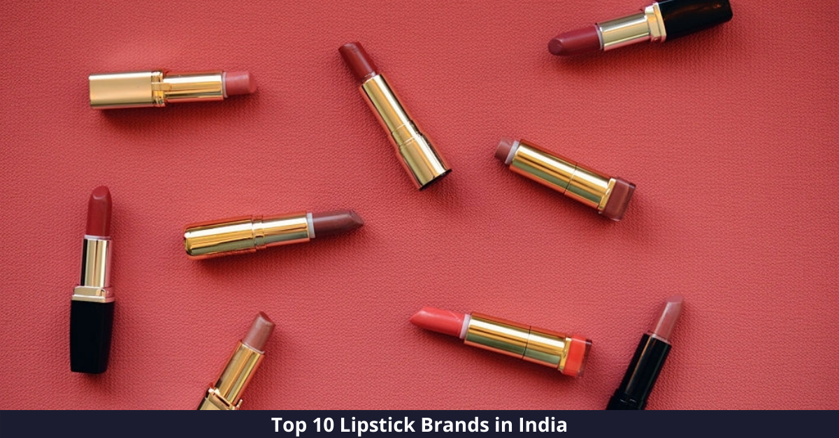 Top 10 Lipstick Brands in India [year]