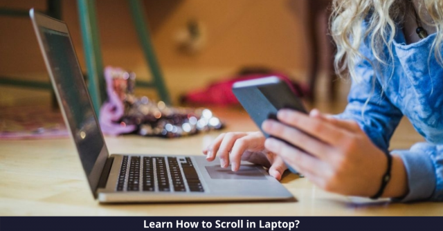 How to Scroll in Laptop