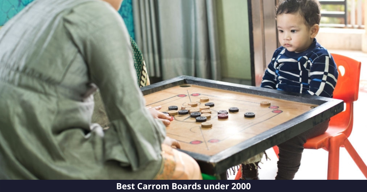 Top 7 Best Carrom Boards under 2000 to Get You Going