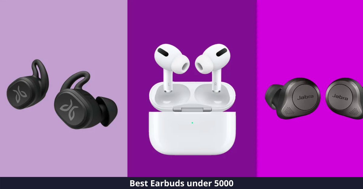 Best Earbuds under 5000