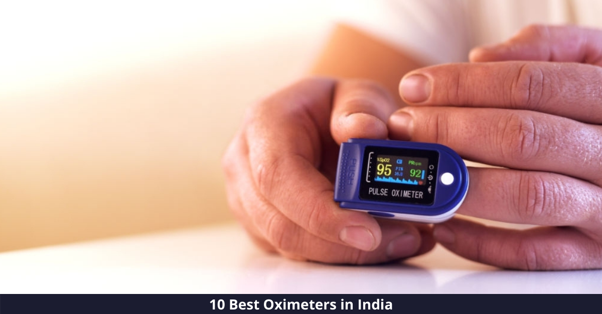 10 Best Oximeters in India [year]: Check on Your Pulse and O2 Levels