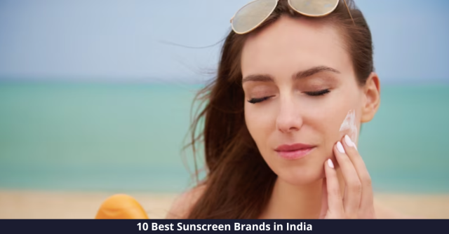 best sunscreen brands in india