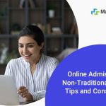 Online Admissions for Non-Traditional Students: Tips and Considerations