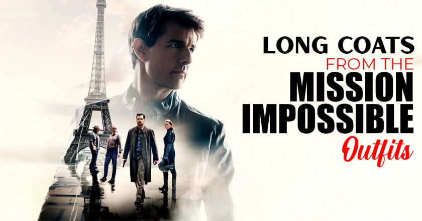 The Best Classic-Looking Long Coats From The Mission Impossible Outfits