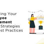 Achieving Your Employee Engagement Goals: Strategies and Best Practices