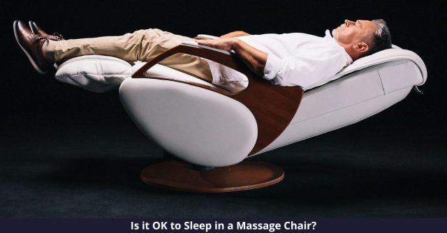 is it ok to sleep in a massage chair