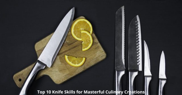 Knife Skills