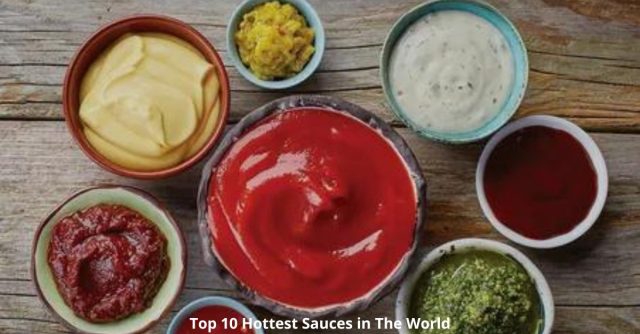 Top 10 hottest sauces in the world