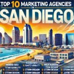 Top 10 Marketing Agencies in San Diego